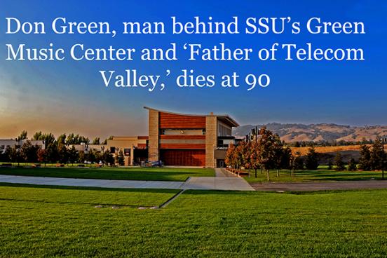 Don Green, man behind SSU's Green Music Center and 'Father of Telecom Valley," dies at 90