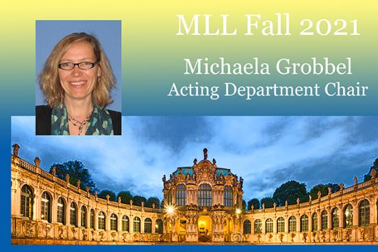 Michaela Grobbel Acting MLL Department Chair