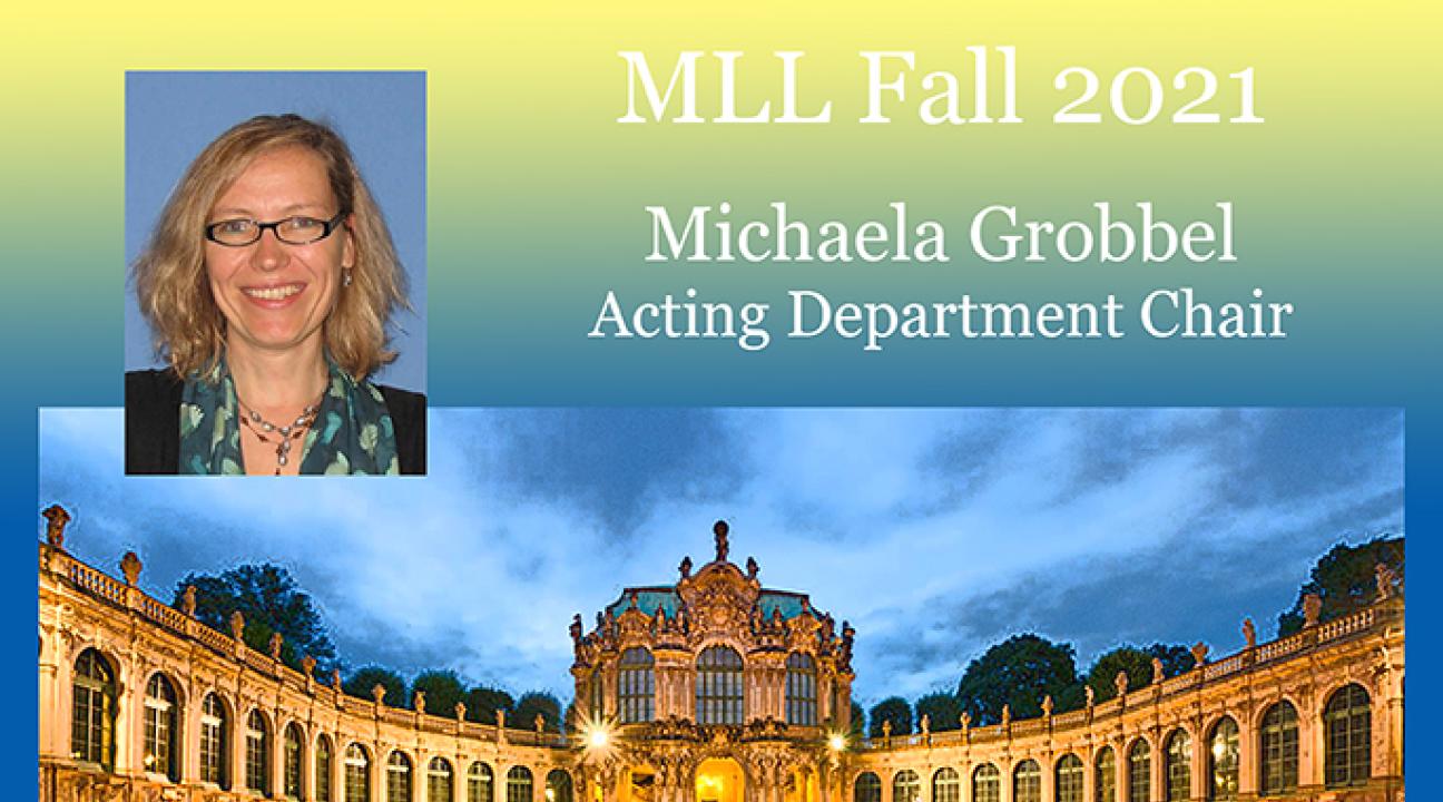 Michaela Grobbel Acting MLL Department Chair