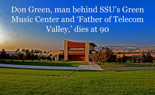 Don Green, man behind SSU's Green Music Center and 'Father of Telecom Valley," dies at 90